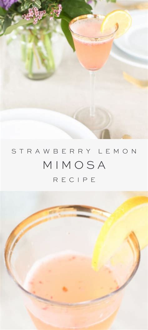 This Strawberry And Lemon Mimosa Is A Wonderfully Light And Refreshing
