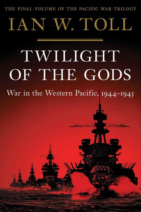 Book Review ‘twilight Of The Gods War In The Western Pacific 1944