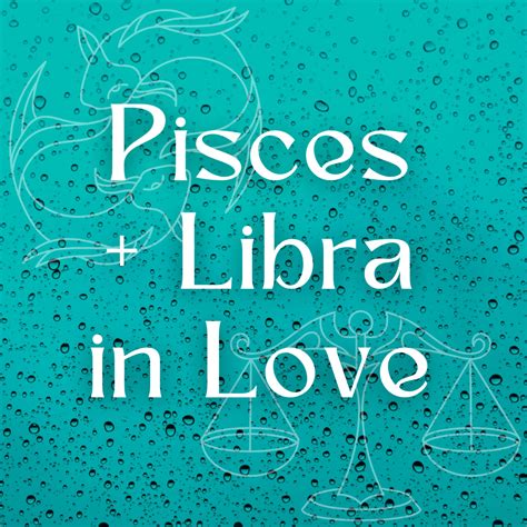 Libra And Pisces Compatibility Do They Get Along Pairedlife