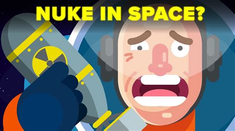 What Would Happen If We Detonate A Nuke In Space YouTube