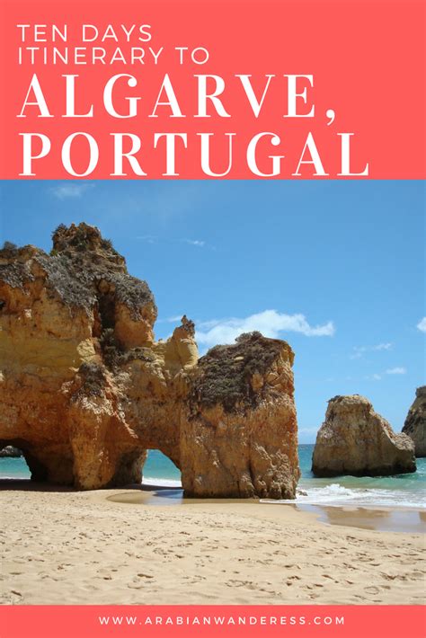 Ten Days Itinerary To The Algarve South Portugal