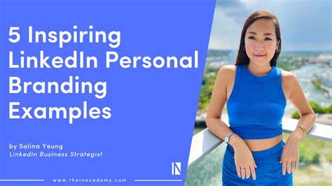 5 Inspiring Linkedin Personal Branding Examples