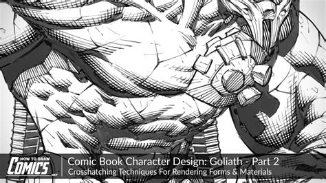 Comic Book Character Design Goliath Part Crosshatching Techniques For Rendering Forms