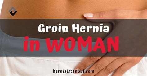 Groin Hernia In Woman