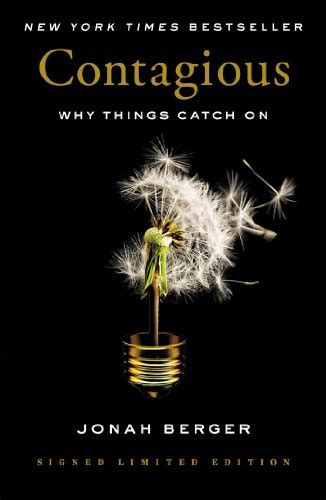 Contagious Why Things Catch On By Berger Jonah Very Good Hardcover 2013 Limited Edition