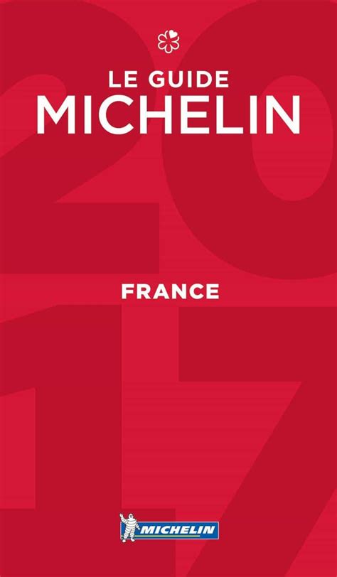 Guide Michelin 2017 - Restaurants Étoilés du Val de Loire | Val de Loire