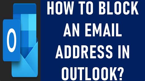 How To Block An Email Address In Outlook How Do I Permanently Block