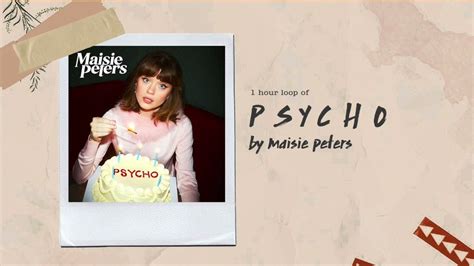 1 Hour Loop Psycho Maisie Peters Youtube