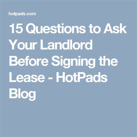Questions To Ask Your Landlord Before Signing The Lease Hotpads