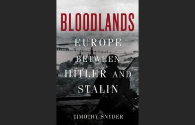Books Remembering The Eastern European Bloodlands Between Hitler