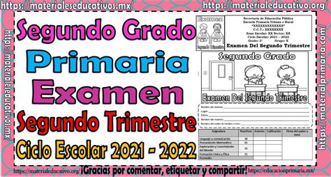 Examen Del Segundo Grado De Primaria Del Segundo Trimestre Del Ciclo