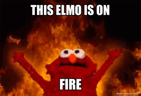 Meme Elmo Fire Davidchirot