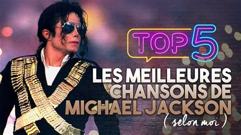 Top Series 6 Les Meilleurs Chansons De Michael Jackson Youtube