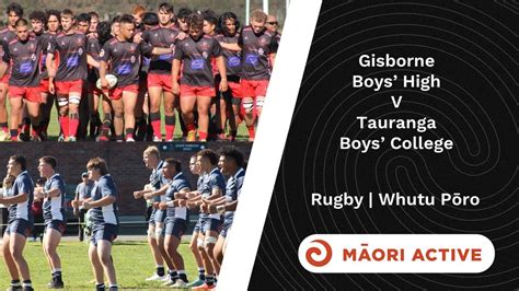 Super 8 Rugby First Xv Gisborne Boys High Vs Tauranga Boys College