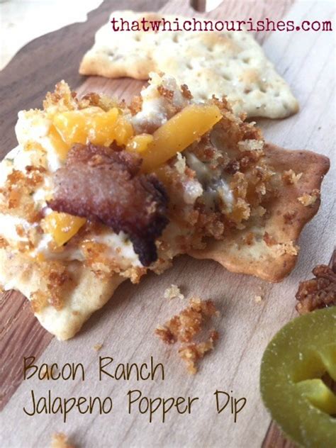 Bacon Ranch Jalapeño Popper Dip ⋆ That Which Nourishes