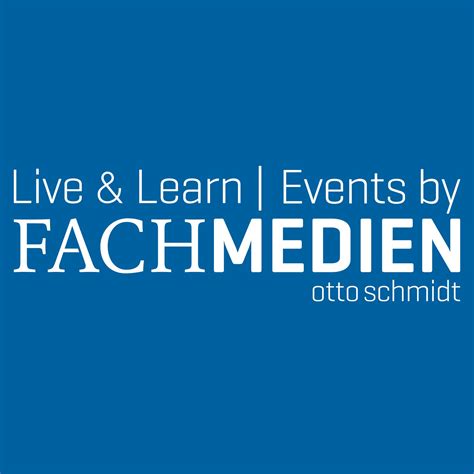 Live And Learn Events By Fachmedien Otto Schmidt