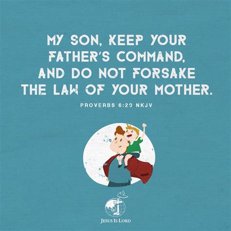 Verse Of The Day My Son Keep Your Fathers Command And Do Not Forsake