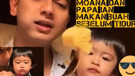 Moana Imutmoana Dan Papa Ian Makan Buah Sebelum Tidur Youtube