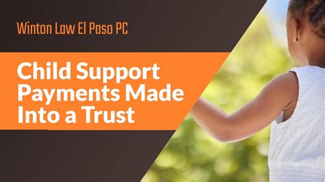 Child Support Payments Made Into A Trust Youtube