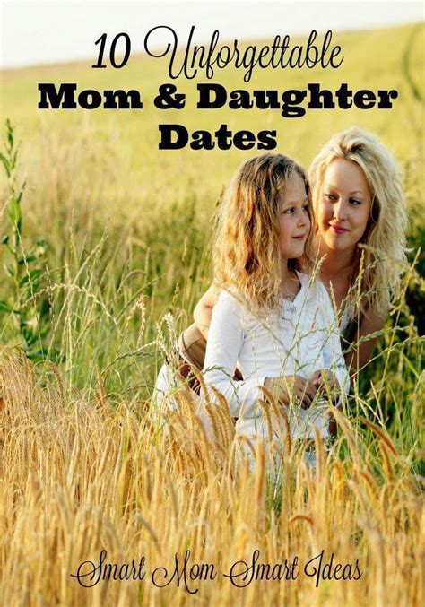 make your mom and daughter time special with these amazing mom and daughter date ideas bond