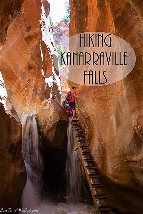 Hiking Kanarraville Falls In Southern Utah North America Travel