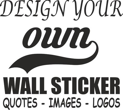 Design Your Own Wall Quote Personalise And Create Your Vinyl Wall Art