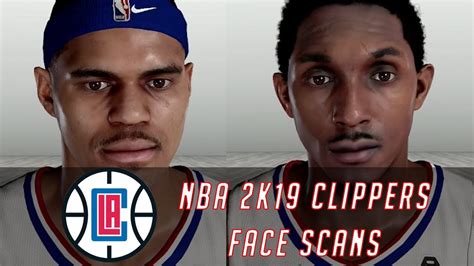 Nba 2k19 Clippers Face Scans Youtube