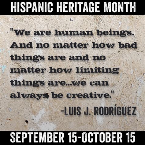 Hispanic Heritage Quotes Quotesgram