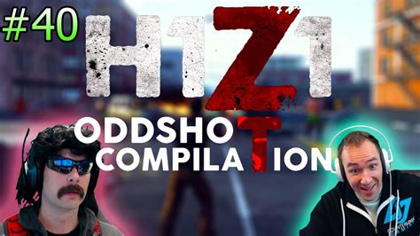 H1z1 Best Oddshots And Stream Highlights 40 Youtube