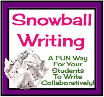 Snowball Writing Begin With A Story Starter And Write For A Bit When Time Is Up Crumple Up