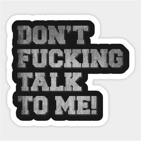 Dont Talk To Me Antisocial Sticker Teepublic