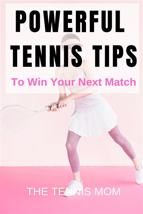 How To Win A Tennis Match Mentally One Of The Most Important Parts Of Having A Winning Tennis