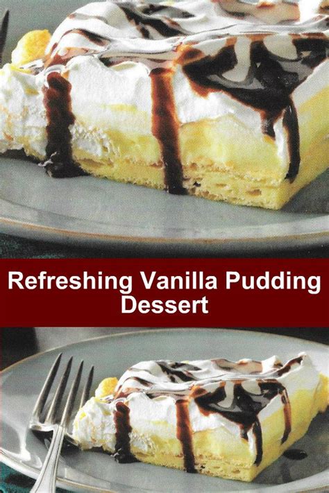 Homemade vanilla pudding this luscious homemade vanilla pudding is easy to make and delicious. Vanilla Pudding Dessert. Perfect for a summertime treat. 3 ...