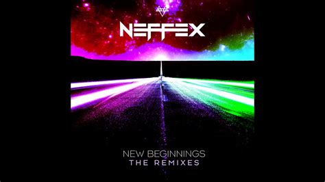 Neffex New Beginnings Beauz Remix Youtube