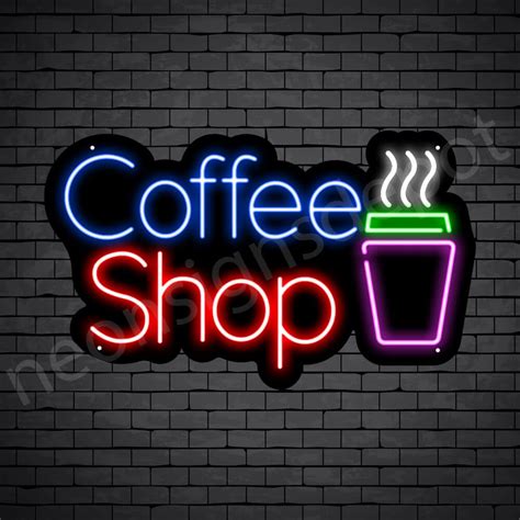 Coffee Neon Sign Coffee Shop Neon Signs Depot