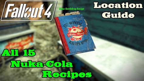 Fallout 4 All 15 Nuka Cola Recipes Nuka World Dlc Location Guide