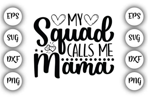 My Squad Calls Me Mama Graphic By Nancy Badillo · Creative Fabrica