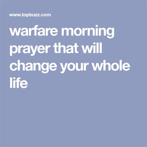 Warfare Morning Prayer That Will Change Your Whole Life Morning
