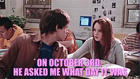 It’s October 3rd Mean Girls Youtube