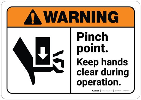Warning Pinch Point Keep Hands Clear During Operation Ansi Wall Sign