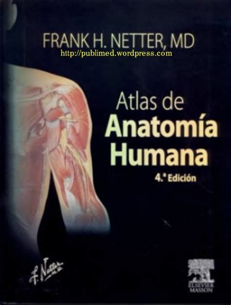 Netter Atlas De Anatomía Humana 4ª Edición
