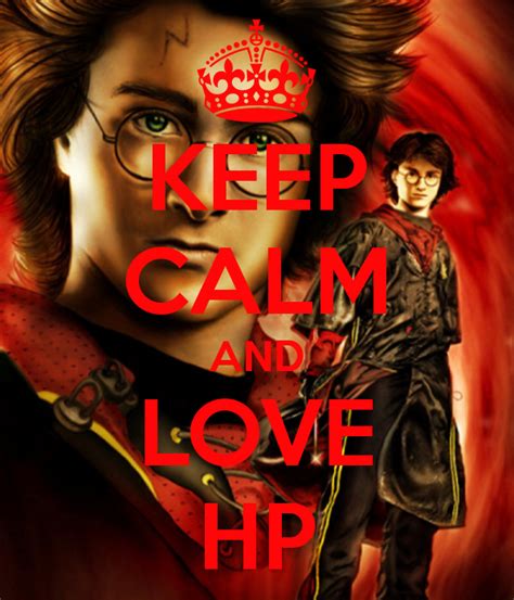 Keep Calm And Love Hp Keep Calm And Love Calm Keep Calm