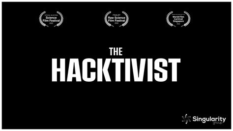 The Hacktivist Award Winning Short Film Documentary Youtube