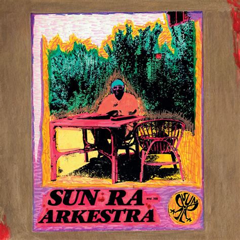 Sun Ras Legendary Album Art—sometimes Handcrafted Always Otherworldly