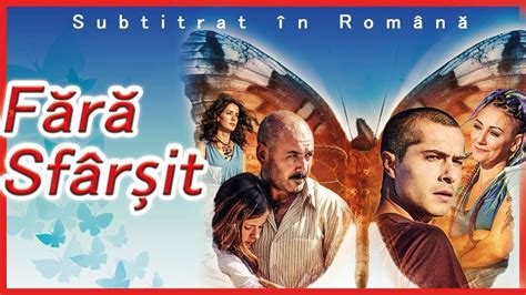 Fără Sfârșit Film De Dramă Turcesc Subtitrat în Română Roman