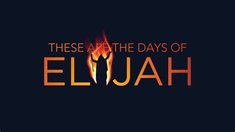 These Are the Days of Elijah | The church of Christ on McDermott Road
