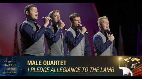 Male Quartet I Pledge Allegiance To The Lamb Isc 2019 Youtube