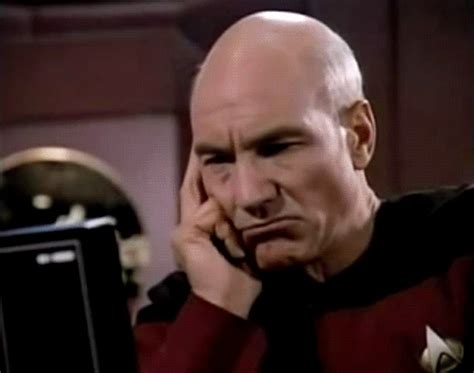 Mrw People Say I Spend Too Much Time Making Picard In His Ready Room S  On Imgur