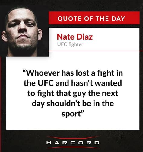 Nate Diaz Funny Quotes Shortquotescc