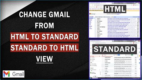 How To Change Gmail From Standard To Html And Html To Standard View Youtube